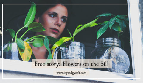 Do you keep house plants and enjoy horror stories? Flowers on the Sill is a perfect free lunchbreak read for you!