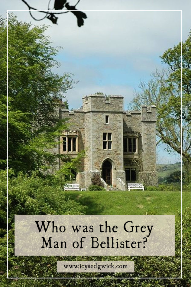 Who is the Grey Man of Bellister, whose appearance heralds tragedy? Does he still wander the lonely roads and riverbanks around the ruins in Northumberland?