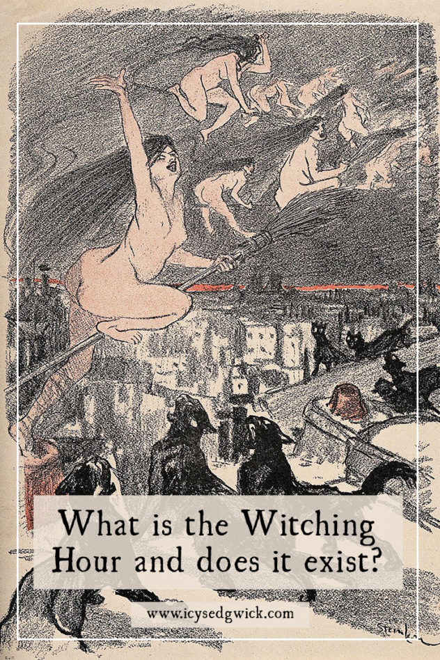 Popular culture puts the witching hour in the dead of night - and it's a time for all sorts of shenanigans. But what is it - and does it really exist?