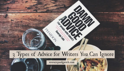 The internet is stuffed with advice for writers. But not all of it is helpful or valuable. What advice can writers safely ignore? Click here to find out.