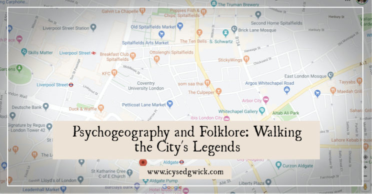 Psychogeography is a practice that involves 'walking the city' as an observer. Pick a starting point, set off on foot, and pay attention to your surroundings. But can it be used as a way to encounter folklore? Learn more in this post!