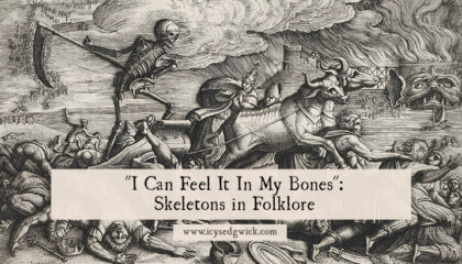 Skeletons act as a memento mori, reminding us that we too will die. But how do they appear in art and folklore? Find out here!