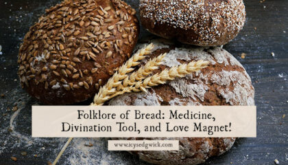 Bread is a kitchen staple now, but it was once used to make predictions, bring love into your life, and cure sickness! Learn more about bread folklore here.