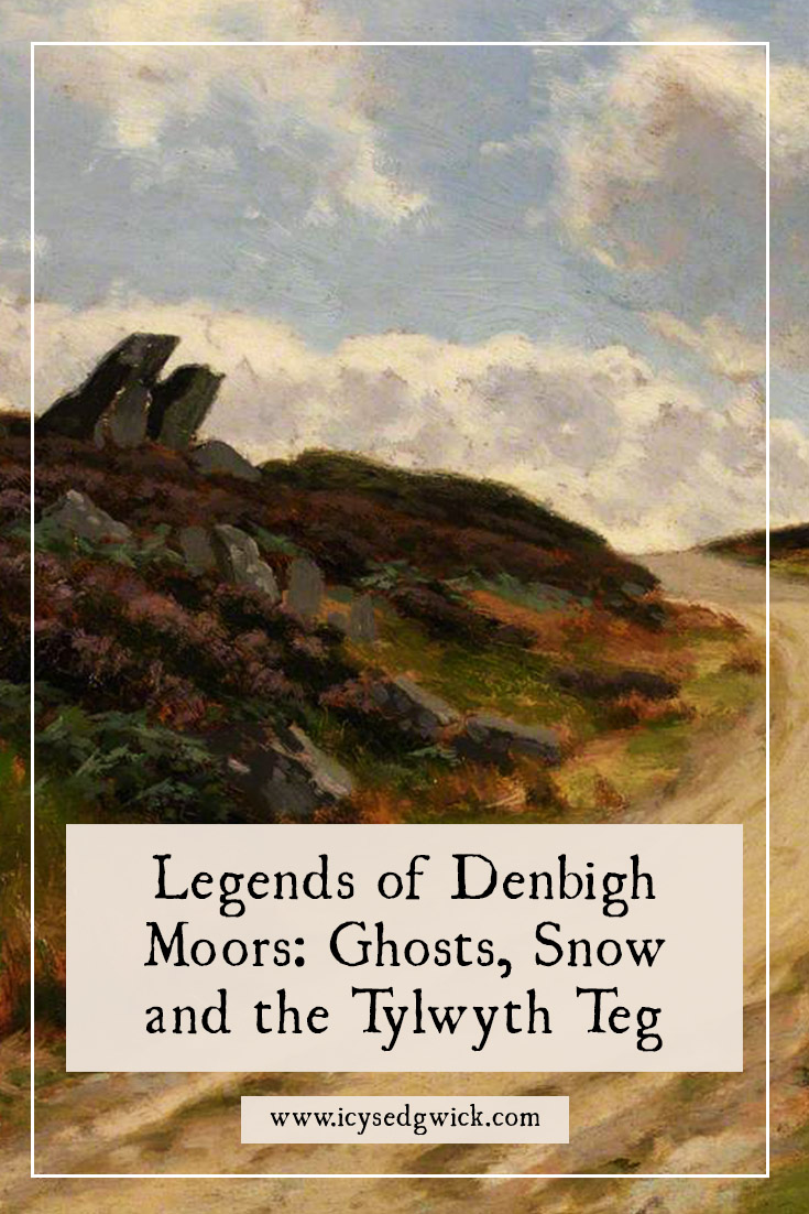 The Denbigh Moors are home to ghosts, the Tylwyth Teg, and a ruin that disintegrates into the landscape. Learn more here.