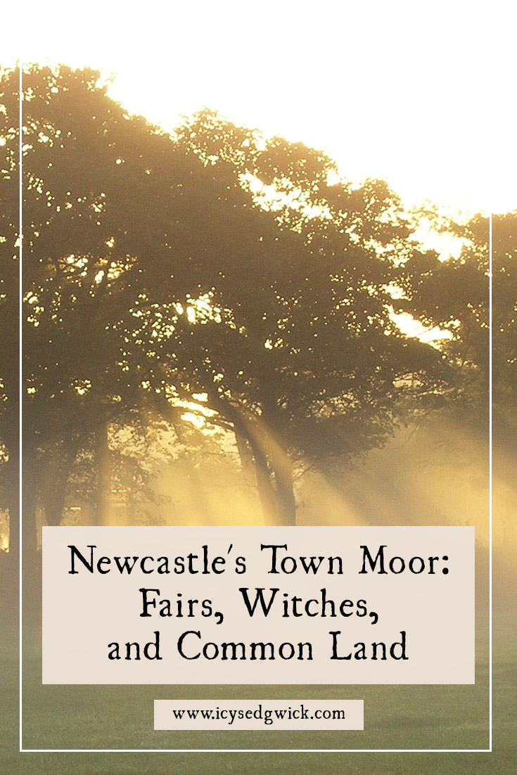 Newcastle's Town Moor has hosted both fairs and witch executions since the 13th century. Click here to learn more of its stories.