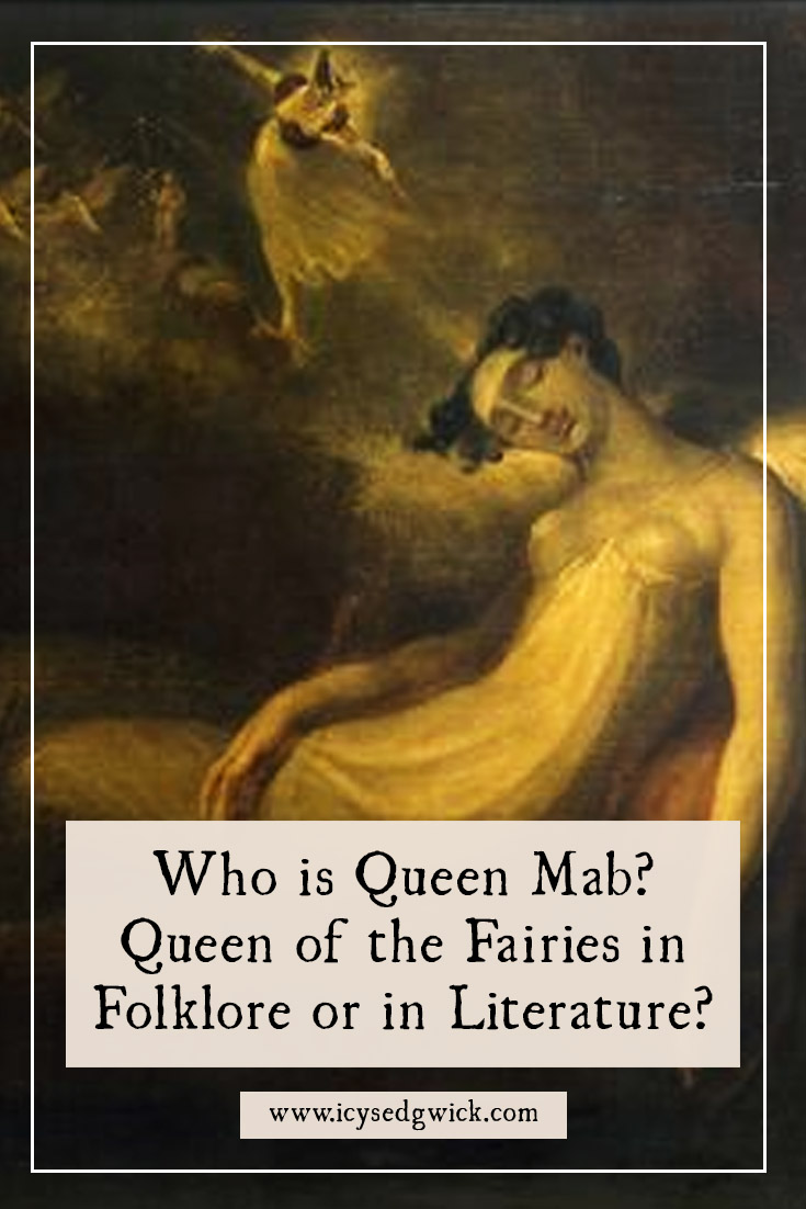 Queen Mab appears in Shakespeare as queen of the fairies, but is she also important in English folklore? Find out more here.