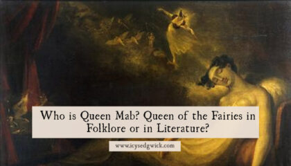 Queen Mab appears in Shakespeare as queen of the fairies, but is she also important in English folklore? Find out more here.