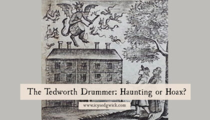 The Tedworth Drummer tells the story of a haunting from 1661-63. Or does it? Was it all a hoax? Click here to learn more.