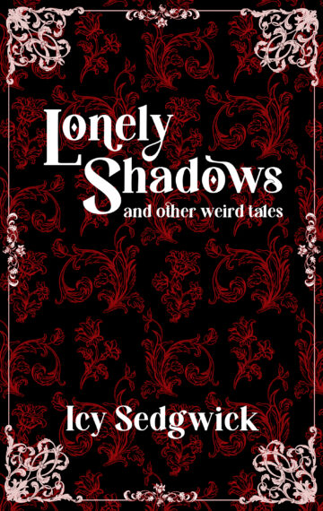 Lonely Shadows and Other Weird Tales